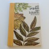 Až půjdeš po lukách (1978)