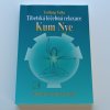 Tibetská léčebná relaxace Kum Nye (1995)