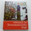 30 vítězných let Severomoravského kraje (1975)