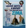 Lidové obyčeje a nápady pro šikovné ruce - Zima (2006)