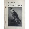 Dravci našeho kraje (1973)