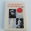 Od Bismarcka k Hitlerovi  (1995)