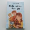 Mirka s Jirkou, Dan a pes (2001)