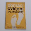 Domácí cvičení pro ploché nohy (1967)