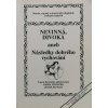 Nevinná, divoká, aneb, Následky dobrého vychování (1990)