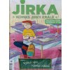 Jirka - Největší výhra, Vysmáté náměstí