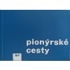 Pionýrské cesty (1968)