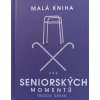 Malá kniha seniorských momentů (2016)