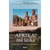 Afrika, má láska (2012)