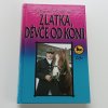 Zlatka, děvče od koní (1997)