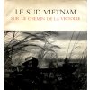 Le Sud Vietnam - Sur le Chemin de la Victoire (1965)