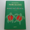 Žluté oči krokodýlů, Pomalý valčík želviček, Veverky z Central Parku bývají v pondělí smutné (2011-2013)