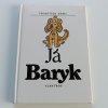 Já Baryk (1988)