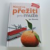 Návod na přežití pro muže (2007)