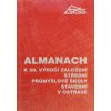 Almanach k 50. výročí založení střední průmyslové školy stavební v Ostravě (2001)