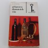 Příprava domácích vín (1970)