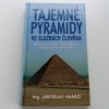 Tajemné pyramidy ve službách člověka (2001)