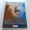 Velký ilustrovaný atlas zvířat (2010)