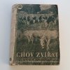 Chov zvířat - Chov velkého hospodářského zvířectva (1952)