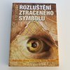 Rozluštění Ztraceného symbolu (2010)