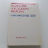 Radiologie a nukleární medicína (1989)
