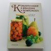 Konzervovanie a mrazenie v domácnosti (1985)