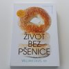 Život bez pšenice (2013)