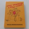 Otec Vendelín a čtyři raubíři (1992)