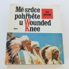 Mé srdce pohřběte u Wounded Knee (1976)