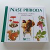 Naše příroda - živočichové a rostliny střední Evropy (2000)