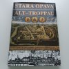 Stará Opava - Alt-Troppau (1994)