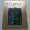 Aztékové - Říše krve a lesku (1993)