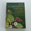 Klíč k určování stromů a keřů (1983)