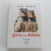 Gabra a Málinka 1-6 (1991)