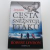 Cesta sněžných ptáků (2012)