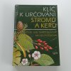 Klíč k určování stromů a keřů (1983)