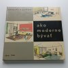 Ako moderne bývat (1965)