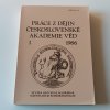 Práce z dějin Československé akademie věd 1 (1986)