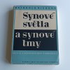 Synové světla a synové tmy (1947)