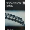 Nekonvenční dráhy (1987)