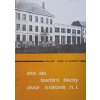 Sto let textilní školy Dvůr Králové n. L. (1988)