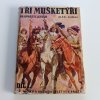 Tři mušketýři I-III (1948)