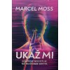 Ukaž mi (2021)