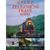 Velké železniční tratě světa (2000)