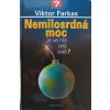 Nemilosrdná moc (2011)