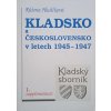 Kladsko a Československo v letech 1945-1947 (1999)
