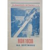 Zajímavosti Děčínska č. 3 - Rok 1938 na Děčínsku (1968)