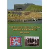 Areál čs. opevnění Hlučín-Darkovičky - Historie a současnost (2007)