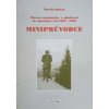 Miniprůvodce - Muzea a památníky v objektech čs. opevnění z let 1935-1938 (1998)