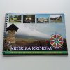 Krok za krokem - Orlické hory a podhůří, Bystřické Hory, Kladská kotlina (2009)